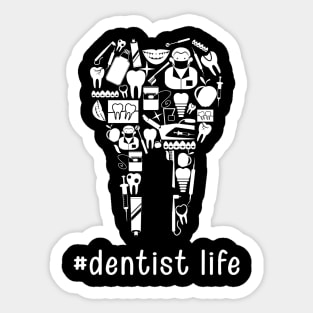 Dentist Life Sticker